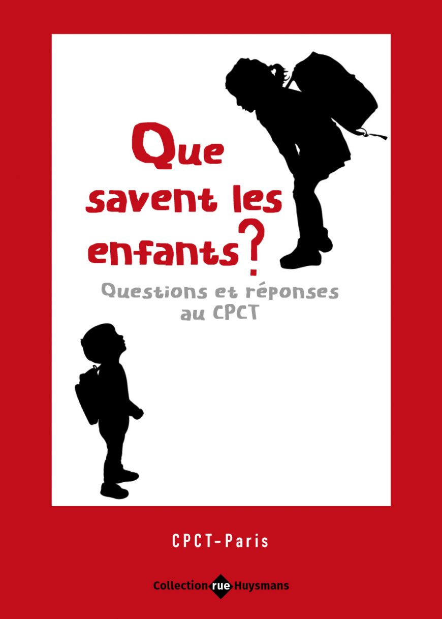 Que savent les enfants ? Questions et réponses au CPCT