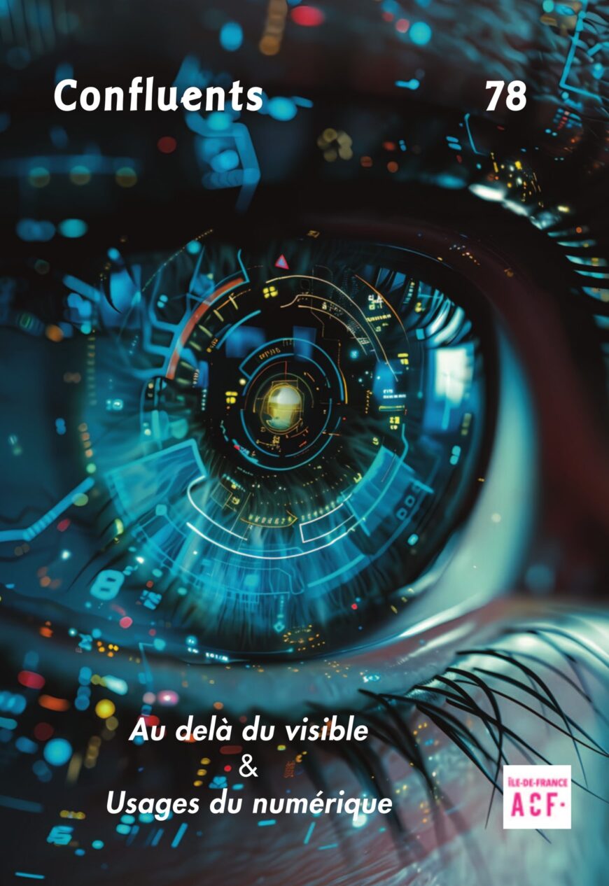Au delà du visible et usages du numérique